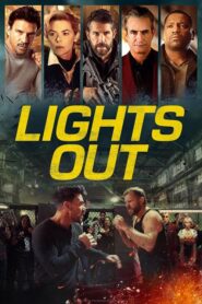 Lights Out นักสู้สังเวียนเดือด (2024) ดูหนังต่อสู้กับความมืด