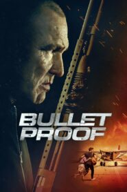 Bullet Proof กระสุนนักฆ่า (2022) โลกแห่งอาชญากรรมน่าตื่นเต้น