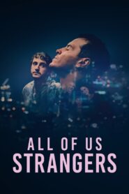 All of Us Strangers (2023) ดูหนังแนวสยองขวัญสุดตึงเครียด