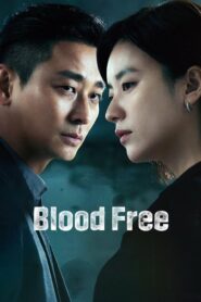 Blood Free (2024) ดูหนังสะท้อนสังคมที่ถูกควบคุมโดยแอนดรอยด์+